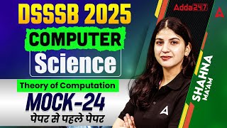 DSSSB TGT Computer Science Classes | DSSSB Computer PYQ | Computer Science Mock-24 | By Sahana Ma'am