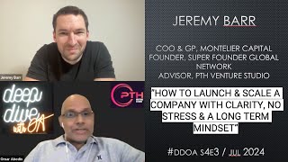 Jeremy Barr PTH Founder Community Session - Scale with clarity, no stress & longterm mindset - Jul24