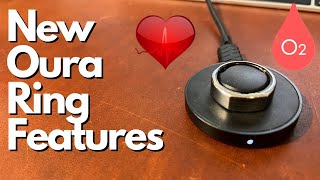New Features for Oura Ring 3 - Heart Rate Workout Tracking and Blood Oxygen Saturation Sensing