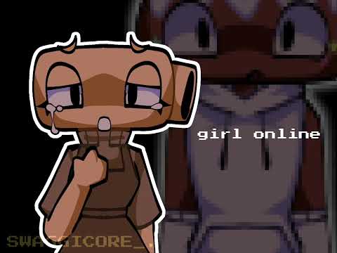 [INSPO: BOY_PRINCESSS] Girl Online meme | Fossilcake angst