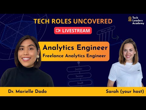 Analytics Engineer · Dr. Marielle Dado · Tech Roles Uncovered #10