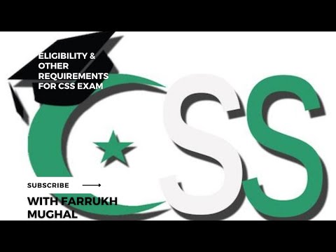 ELIGIBILITY & other requirements for CSS Exam