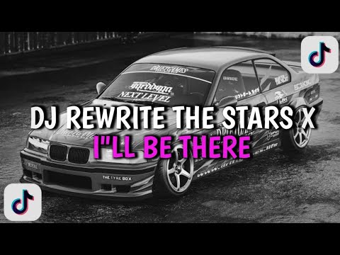 DJ REWRITE THE STARS X I"LL BE THERE SLOWED || Viral Tik Tok ‼️ REEBEL RIMEX