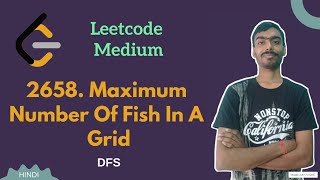 Maximum Number of fish in a grid | Leetcode daily challenge | Leetcode