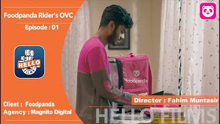Foodpanda Rider's OVC [EP-1] | Fahim Muntasir | Hello Films