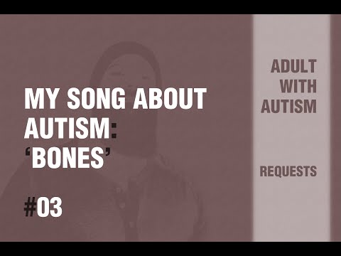 Adult with Autism | Requests | Personal Song About Autism | 03