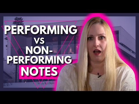 Difference Between Performing and Non-Performing Notes