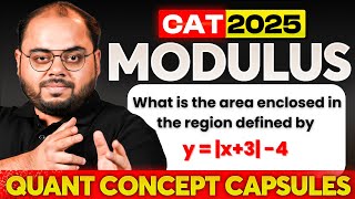 Modulus Equation You Must Solve Before CAT 2025 ⏳ CONCEPT CAPSULES #6