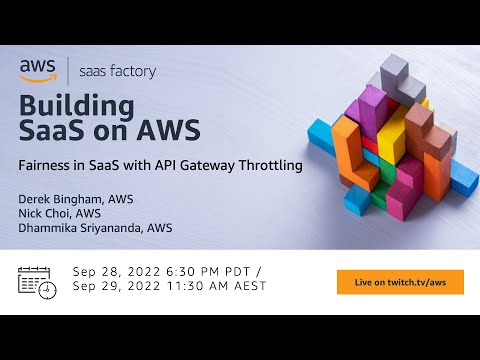 Building SaaS on AWS - Fairness with API Gateway Throttling