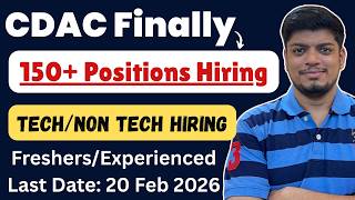 🔥CDAC 150+ Positions Hiring | Tech/Non Tech | Project Engineer Hiring | Freshers/Experienced