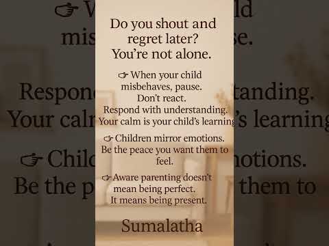 Do you shout and regret later ? you're not alone.#digitalmahila #parentingcoach#awarenessparenting