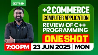 Plus Two Commerce - Computer Application | Review Of C++ Programming - One Short | Xylem +2 Commerce