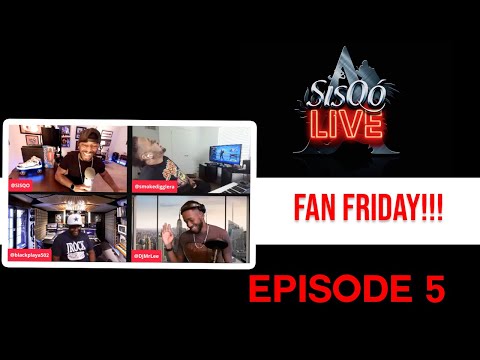 Sisqo Live, Ep. 5 -- FAN FRIDAY (reupload)