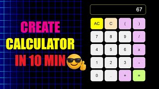 Build a Calculator Using HTML, CSS & JavaScript in 10 Minutes | Step-by-Step for Beginners 🔥