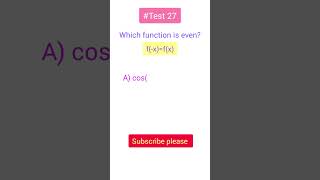 #test 27 about even #function | #Math | #functions | #even |