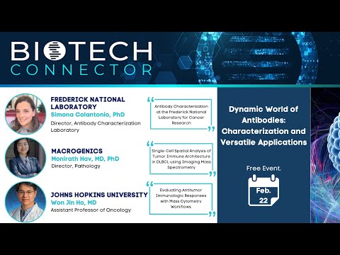 Biotech Connector: Dynamic World of Antibodies: Characterization and Versatile Applications