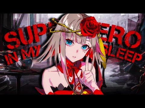 Superhero In My Sleep -「AMV 」-「Anime MV」
