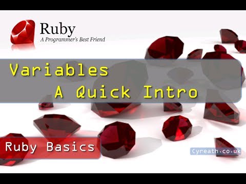 Ruby Basics » Part 3 | Quick Introduction to Variables