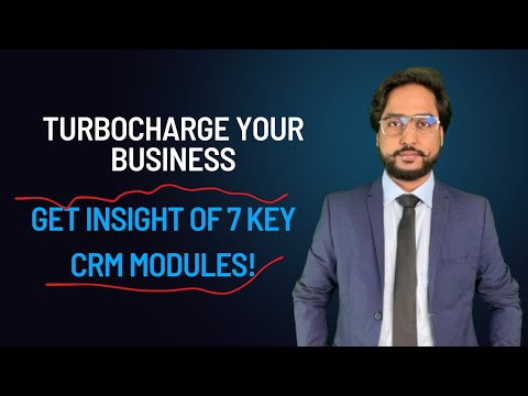 Get Insight of 7 Most Important CRM Modules to Succeed in Business