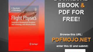 Flight Physics Essentials of Aeronautical Disciplines and Technology, with Historical Notes
