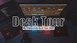 My Productive Desk Setup II  2020