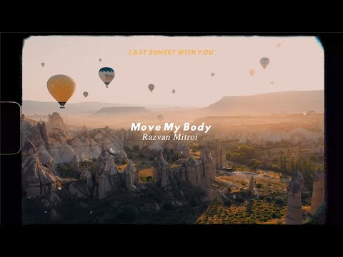 Razvan Mitroi - Move My Body (Official Audio)