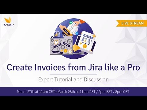 Create Invoices from Jira like a Pro: Expert Tutorial and Discussion