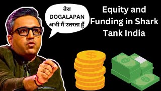 "Unveiling the Secrets:The Power of Equity and Funding in Shark Tank India" : DOGALAPAN by Ashneer