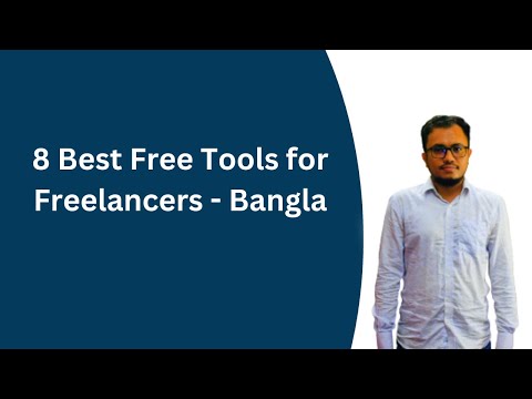 8 Best Free Tools for Freelancers - Bangla