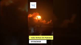 India Strikes Pakistan: Bahawalpur & Muzaffarabad Under Attack | May 2025 #shorts