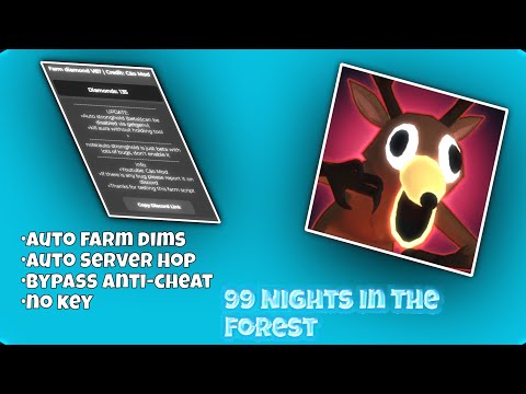 New Updated 99 Nights In A Forest Auto Diamond Farm Script | Auto Server Hop | *UNPATCHED* | NO KEY|