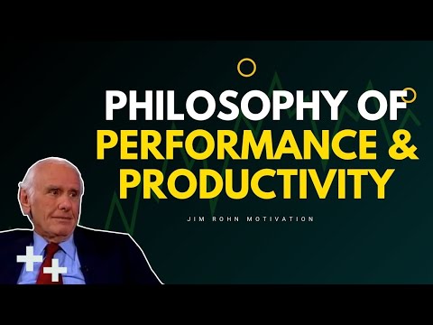 Jim Rohn's Philosophy Of Performance And Productivity