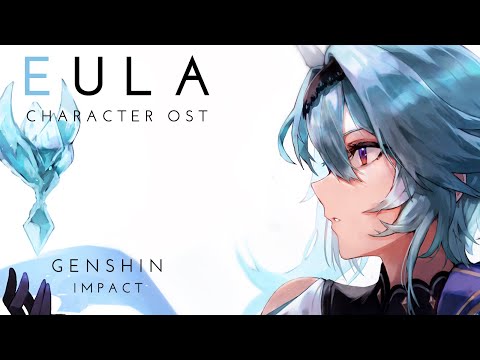 Eula Character OST - Genshin Impact