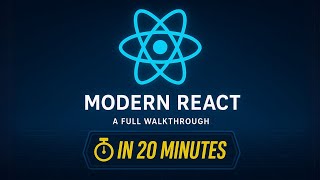 Learn Modern React.js In 20 Minutes