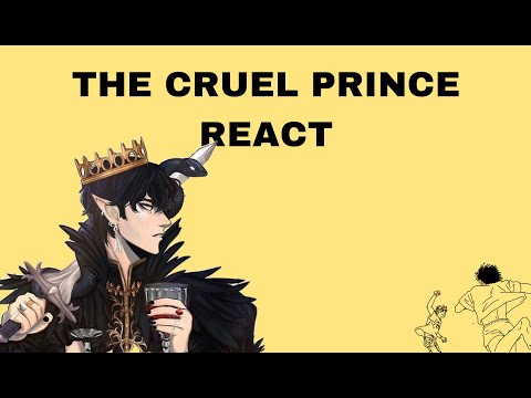 *PAST* The Cruel Prince React: To book two II 2x speed II book 2/3 (WIP)