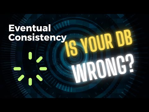 Eventual Consistency in System Design | Why Eventual Consistency Scares Developers