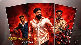 Trending AA23 Theme Chatgpt Photo Editing Prompt | Character Intro Ai Photo Edit Kannada 
