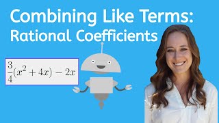 Combining Like Terms: Rational Coefficients