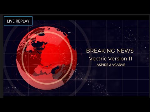 Vectric V11 live replay