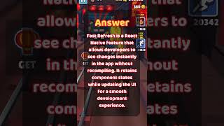 React-Native Interview Question 8: How does Fast Refresh work in React Native?