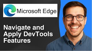 How to navigate and apply DevTools features in Edge [2025 Easy Guide]