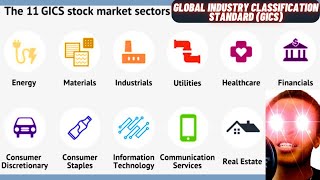 The 11 GICS Stock Market Sectors DEEP DIVE OVERVIEW
