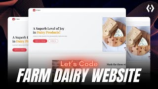 Build Farm Dairy Website Using HTML, CSS & JavaScript | Premium Dairy Products Frontend Project 2025