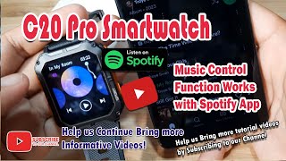 C20 Pro Smartwatch - Music Control Function Works with Spotify App
