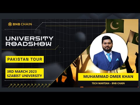 BNB Chain University Roadshow - SZABIST University Karachi Pakistan