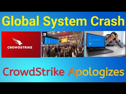 CrowdStrike Apologizes for Global System Crash Caused by Faulty Update