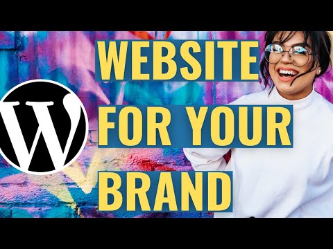 How to Make a WordPress Website That Represents your Brand (INSTANTLY boost your credibility)