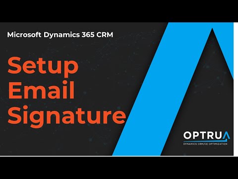 Setup Dynamics 365 CRM Email Signature