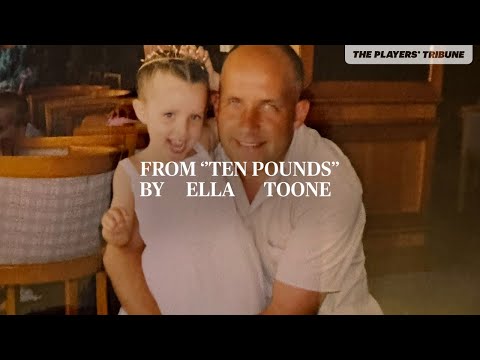 Ella Toone Remembers Her Father, Nick | The Players’ Tribune
