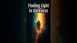 Finding Light in Life’s Darkest Times #shorts
